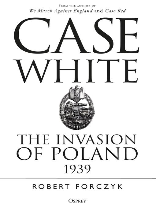 Title details for Case White by Robert Forczyk - Available